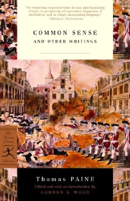 Common Sense: and Other Writings by Thomas Paine, Gordon S. Wood