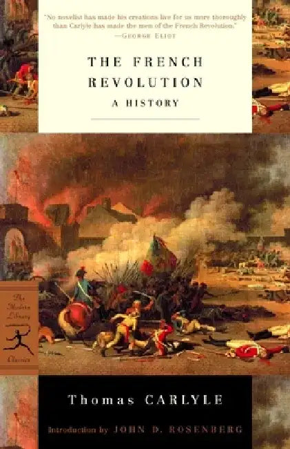 The French Revolution: A History by Thomas Carlyle