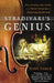 Stradivari's Genius: Five Violins, One Cello, and Three Centuries of Enduring Perfection by Toby Faber