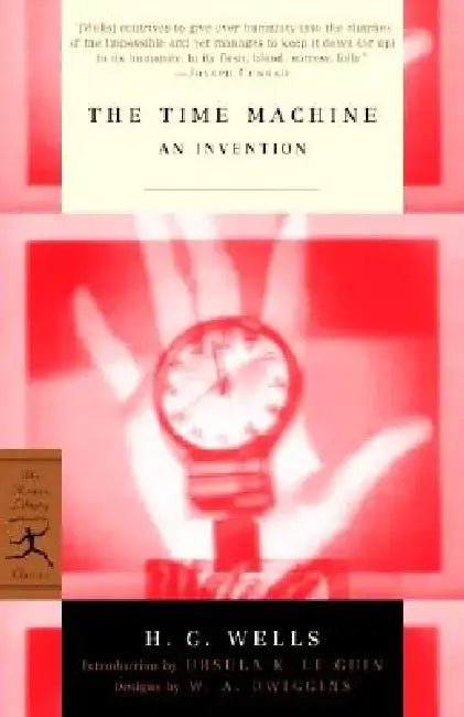 The Time Machine: An Invention by H. G. Wells