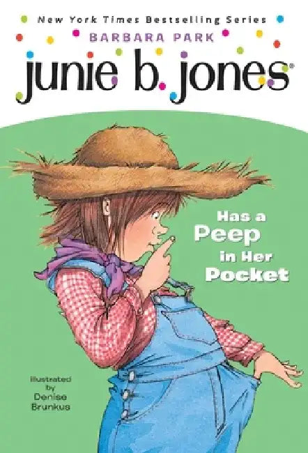 Junie B. Jones Has a Peep in Her Pocket by Barbara Park