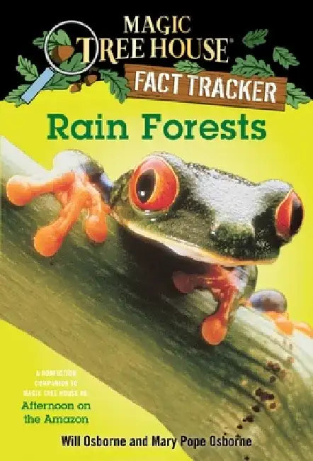 Rain Forests: A Nonfiction Companion to Afternoon on the Amazon by Mary Pope Osborne