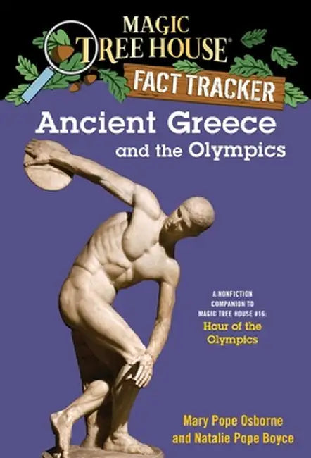 Ancient Greece and the Olympics: A Nonfiction Companion to Magic Tree House #16: Hour of the Olympics by Mary Pope Osborne