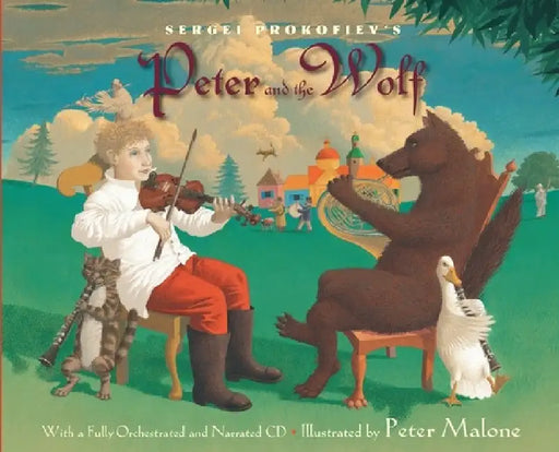 Sergei Prokofiev's Peter and the Wolf [With CD (Audio)] by Sergei Prokofiev