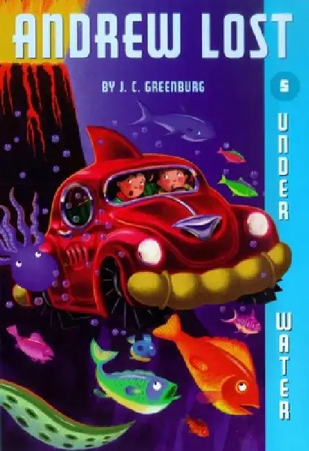 Andrew Lost #5: Under Water by J. C. Greenburg