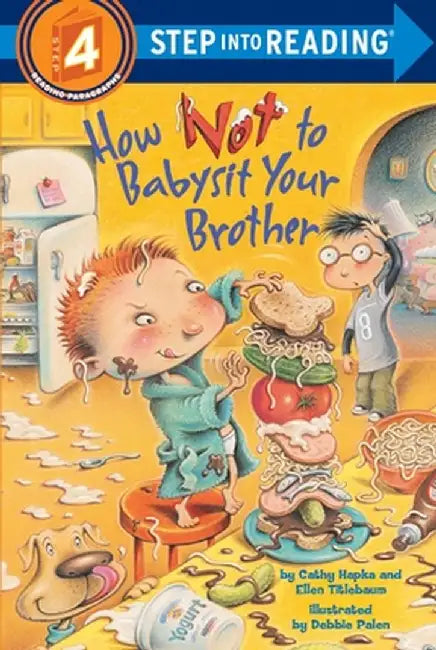 How Not to Babysit Your Brother by Cathy Hapka