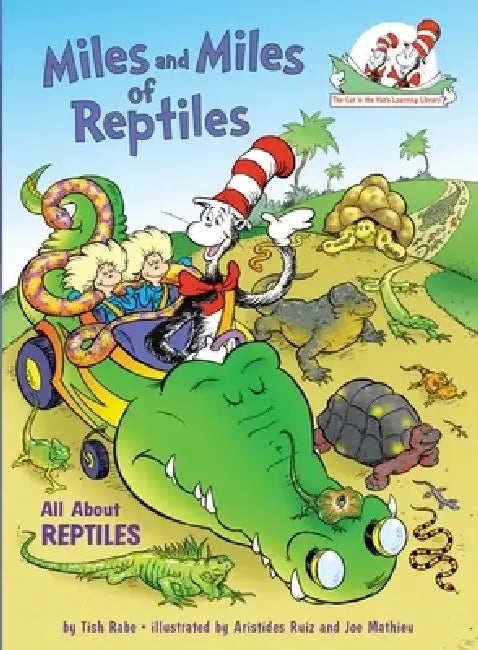 Miles and Miles of Reptiles: All about Reptiles by Tish Rabe