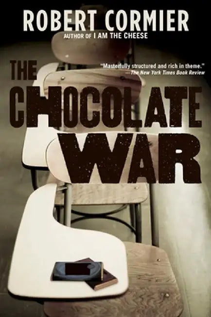 The Chocolate War by Robert Cormier