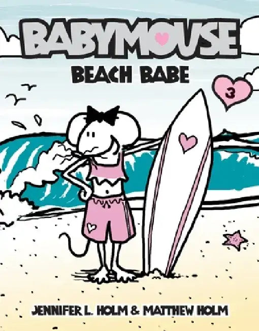 Beach Babe by Jennifer L. Holm