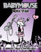 Babymouse #4: Rock Star by Jennifer L. Holm
