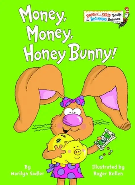 Money, Money, Honey Bunny! by Marilyn Sadler
