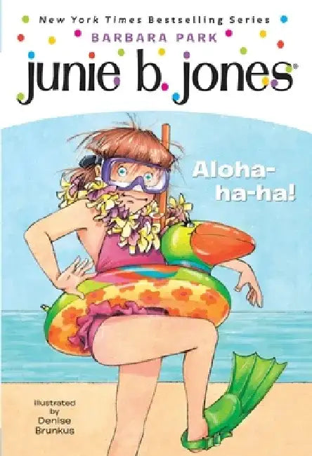 Junie B. 1st Grader Aloha-Ha-Ha! by Barbara Park