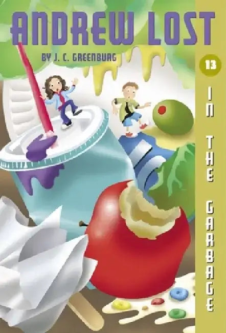 Andrew Lost in the Garbage by J. C. Greenburg