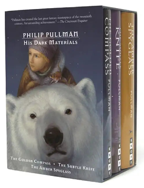 His Dark Materials: The Golden Compass/The Subtle Knife/The Amber Spyglass by Philip Pullman