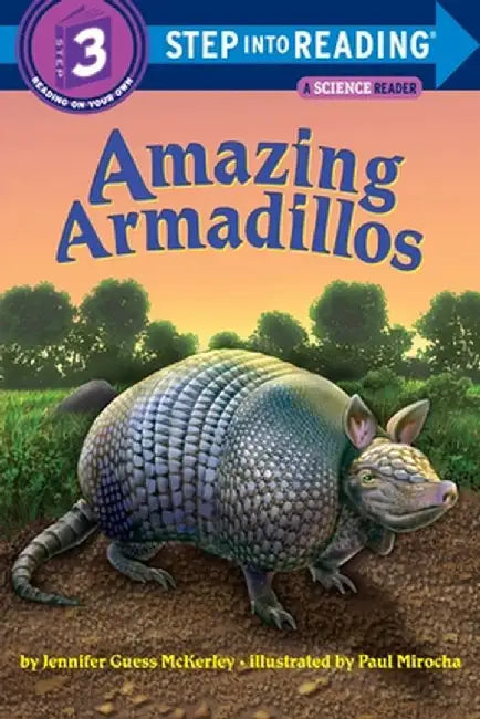 Amazing Armadillos by Jennifer McKerley