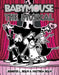 Babymouse #10: The Musical by Jennifer L. Holm, Matthew Holm, Jennifer L. Holm
