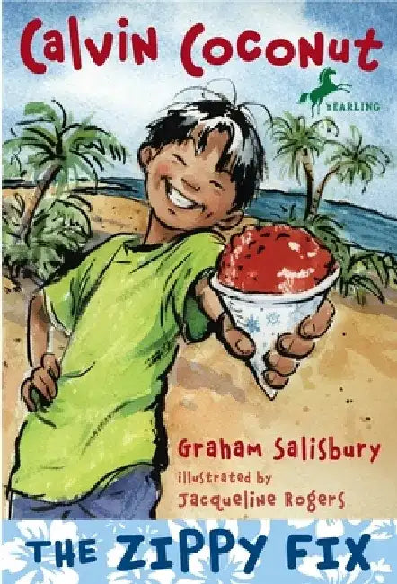 The Zippy Fix by Graham Salisbury