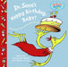 Dr. Seuss's Happy Birthday, Baby! by Dr Seuss