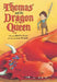 Thomas and the Dragon Queen by Shutta Crum