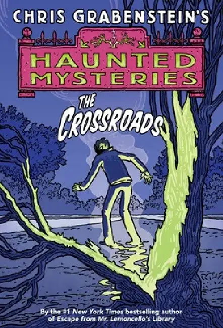 The Crossroads by Chris Grabenstein