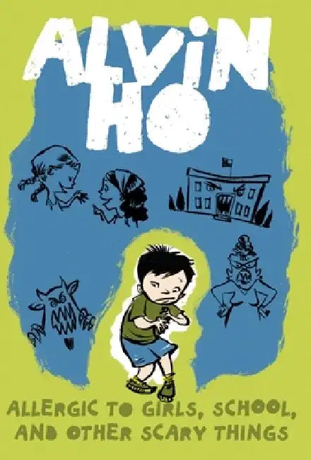 Allergic to Girls, School, and Other Scary Things by Lenore Look