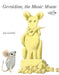 Geraldine, the Music Mouse by Leo Lionni