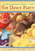 Toy Dance Party: Being the Further Adventures of a Bossyboots Stingray, a Courageous Buffalo, and a Hopeful Round Someone Called Plasti by Emily Jenkins