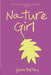 Nature Girl by Jane Kelley