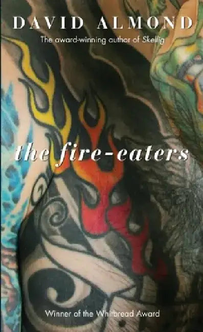 The Fire-Eaters by David Almond
