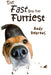 The Fast and the Furriest by Andy Behrens