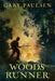 Woods Runner by Gary Paulsen