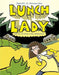 Lunch Lady and the Summer Camp Shakedown by Jarrett J. Krosoczka