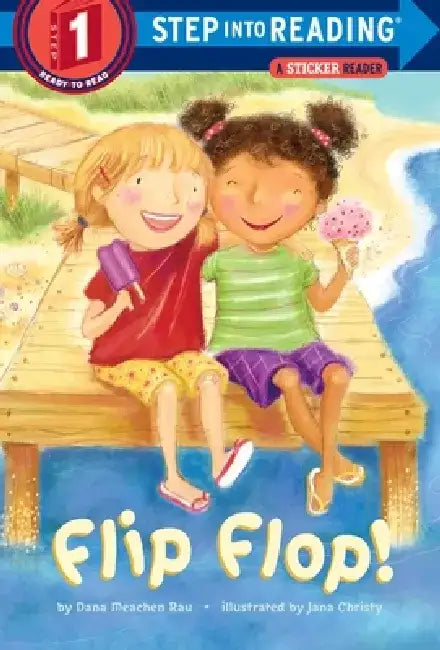 Flip Flop! by Dana M. Rau
