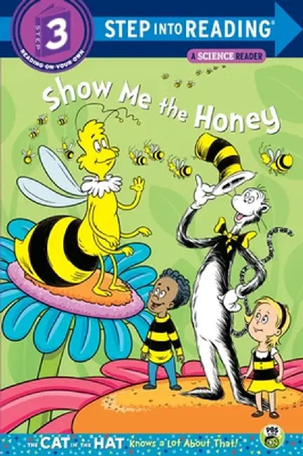 Show Me the Honey by Tish Rabe