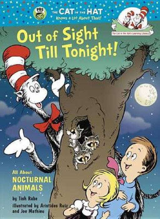 Out Of Sight Till Tonight!: All about Nocturnal Animals by Tish Rabe