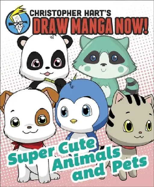 Supercute Animals and Pets by Christopher Hart