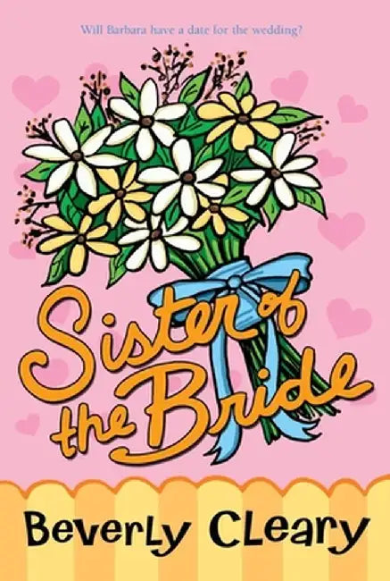 Sister of the Bride by Beverly Cleary