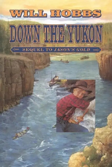 Down the Yukon by Will Hobbs