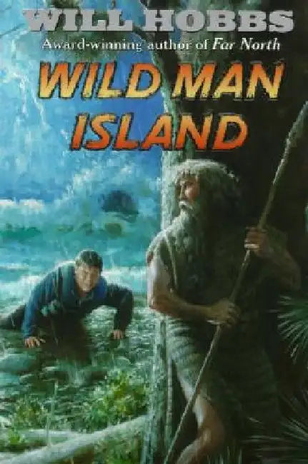 Wild Man Island by Will Hobbs
