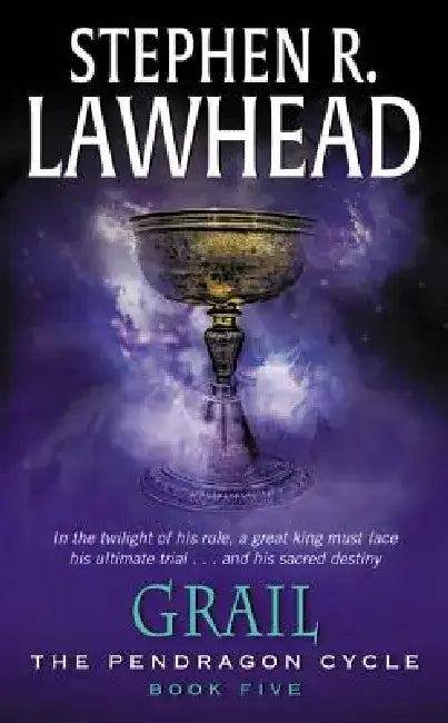 Grail by Stephen R. Lawhead