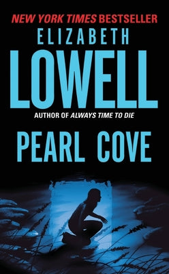 Pearl Cove by Elizabeth Lowell