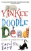 Yankee Doodle Dead by Carolyn Hart