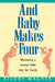 Baby Makes Four: Welcomi by Hilory Wagner