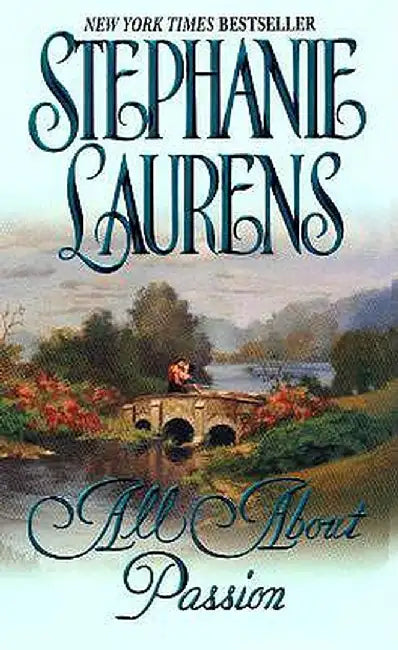 All about Passion by Stephanie Laurens