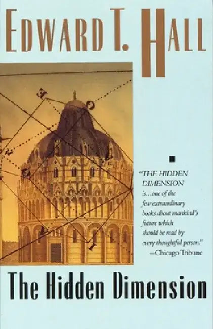 The Hidden Dimension by Edward T. Hall