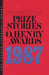 Prize Stories the O Henry Award 1987: The O. Henry Awards by Abrahams, William Miller