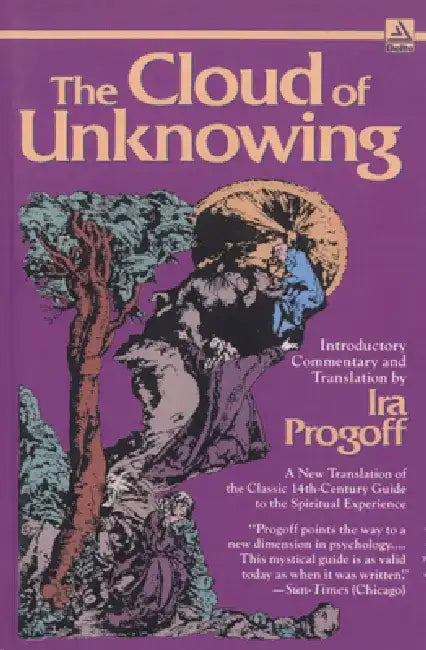 The Cloud of Unknowing by Ira Progoff