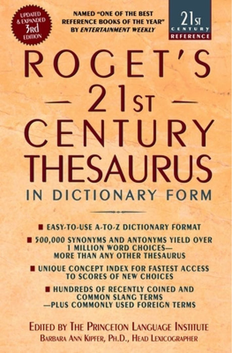 Roget's 21st Century Thesaurus: In Dictionary Form by Barbara Ann Kipfer