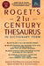 Roget's 21st Century Thesaurus: In Dictionary Form by Barbara Ann Kipfer