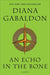 An Echo in the Bone by Diana Gabaldon